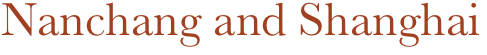 Nanchang and Shanghai